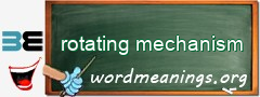 WordMeaning blackboard for rotating mechanism